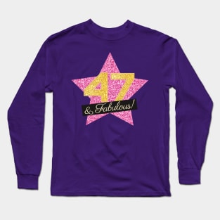 47th Birthday Gifts Women Fabulous - Pink Gold Long Sleeve T-Shirt